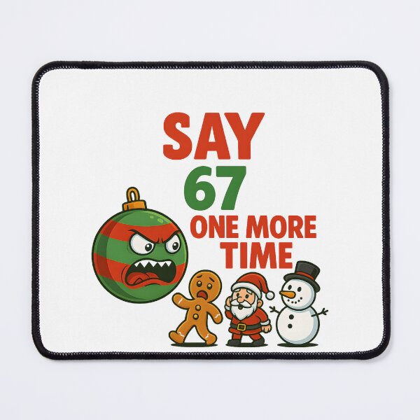 Item preview, 67 Six Seven One More Time Funny Christmas 67 Meme Angry Ornament and Holiday Characters T-Shirt designed and sold by Omarmadani.