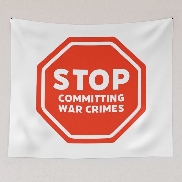 Item preview, Stop committing war crimes.  designed and sold by Rachel the Artist .