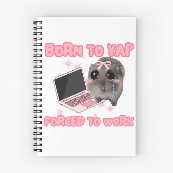 Item preview, Born to Yap Forced to Work Hamster designed and sold by StarBunnyDesign.