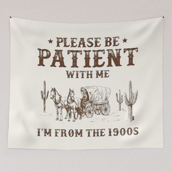 Item preview, Please Be Patient With Me, I'm From the 1900s Apparel and Home Décor  designed and sold by Compass and a Camera.