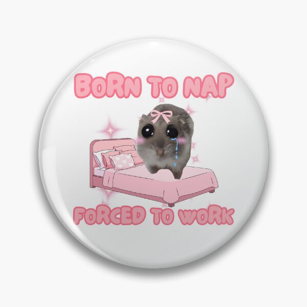 Item preview, Born to Nap Forced to Work Hamster designed and sold by StarBunnyDesign.