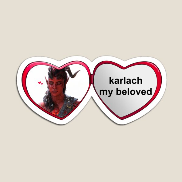 Item preview, Karlach My Beloved Baldur's Gate 3 Meme designed and sold by MausHausArt.