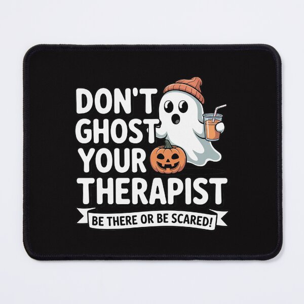 Item preview, Don't Ghost Your Therapist Halloween Mental Health Advocacy designed and sold by ConceptThena.