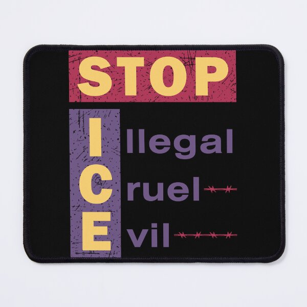 Item preview, Stop ICE - Illegal Cruel Evil; Immigration Protest t-shirt designed and sold by Cairographics.