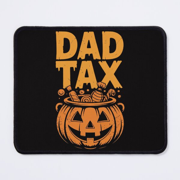 Item preview, Dad Tax Halloween Trick Or Treat Candy Pumkin Dad Joke designed and sold by ConceptThena.