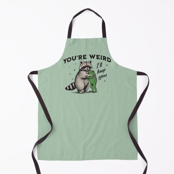 Item preview, You're Weird I'll Keep You Funny Raccoon and Frog designed and sold by MadelaneWolf.