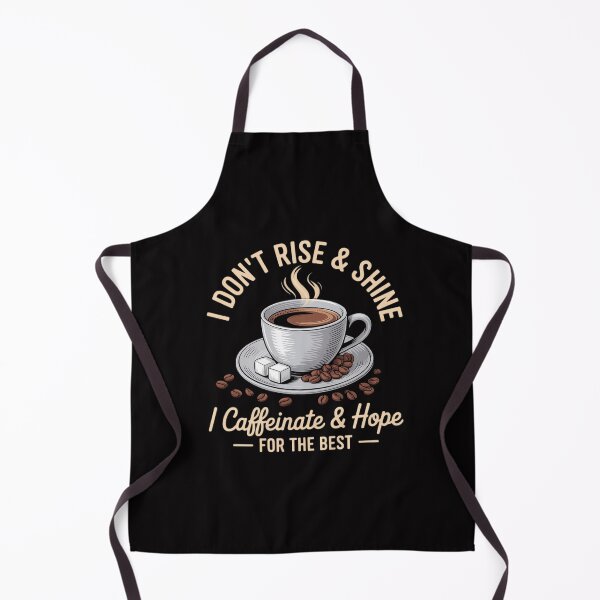 Item preview, Coffee - I Don't Rise And Shine I Caffeinate And Hope designed and sold by Viepenny.