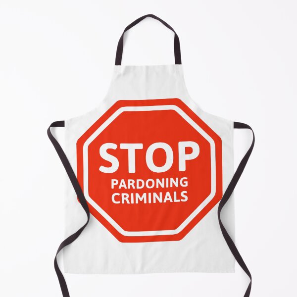 Item preview, Stop pardoning criminals  designed and sold by Rachel the Artist .