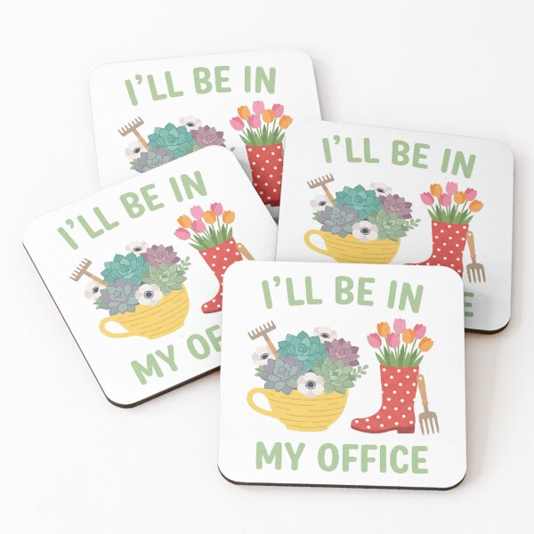 Item preview, I'll Be In My Office Gardening Funny Gardener designed and sold by Dopsel56.