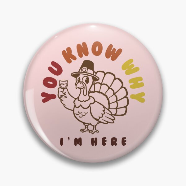 Item preview, You Know Why I'm Here - Cool Turkey Serving Cake designed and sold by RobinaWorks.