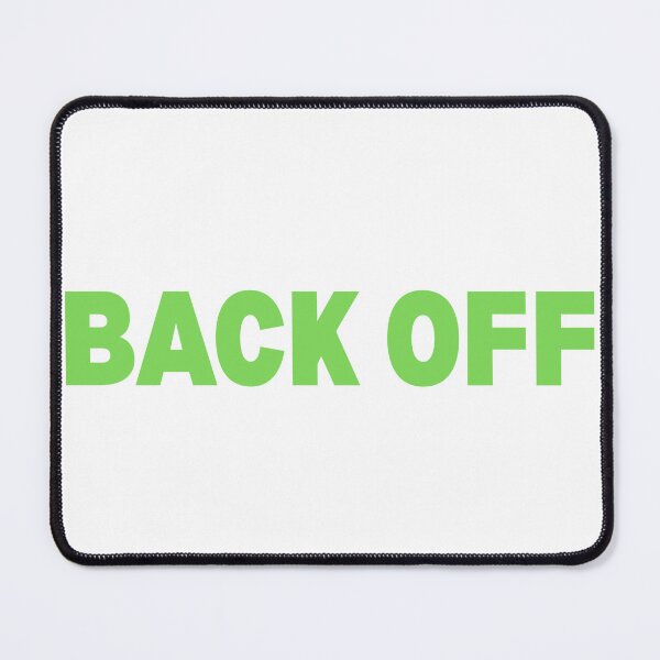 Item preview, Back Off designed and sold by SillyTeesforYou.