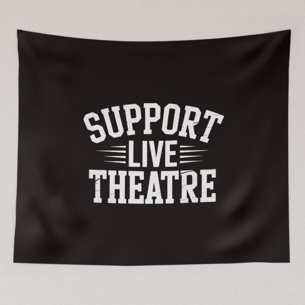 Item preview, Support Live Theatre, Drama Club Actor Actress Drama Teacher designed and sold by RopboxRone.