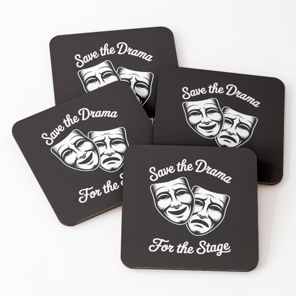 Item preview, Save The Drama For The Stage Acting Theater designed and sold by RopboxRone.