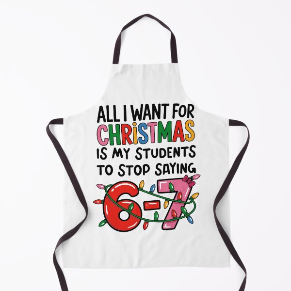 Item preview, All I Want For Christmas Is My Students To Stop Saying 6-7 Christmas Lights designed and sold by jakaun.