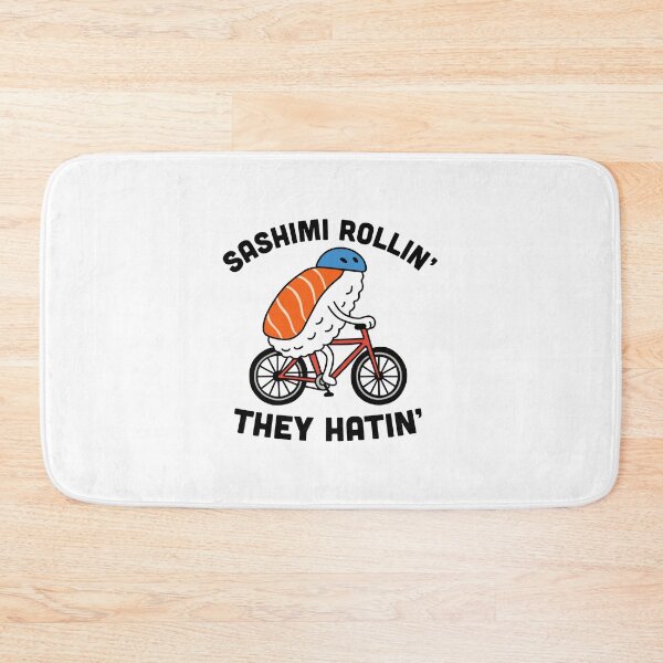 Item preview, Sashimi Rollin They Hatin designed and sold by NQArtist.
