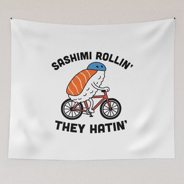 Item preview, Sashimi Rollin They Hatin designed and sold by NQArtist.
