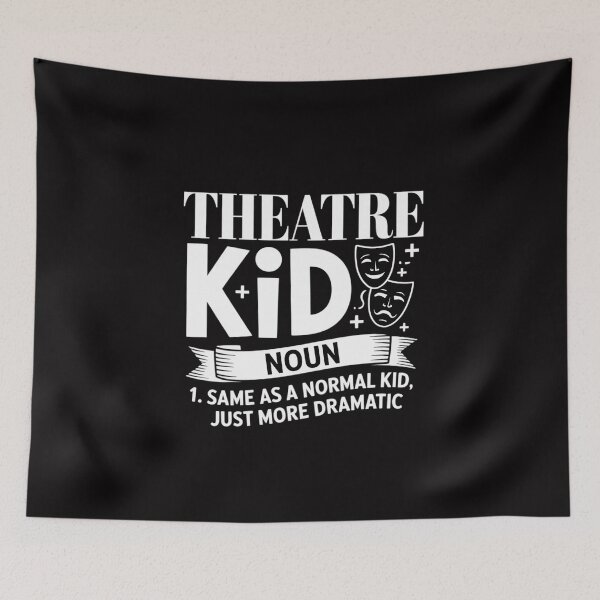 Item preview, Theater Kid Noun Acting Theater Drama Actor Actress designed and sold by Silicula.