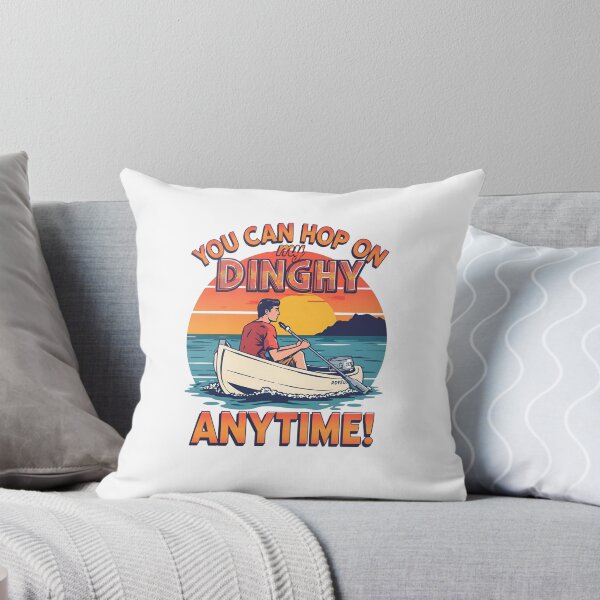 Item preview,  You can hop on my Dinghy anytime! designed and sold by NicMacTees.