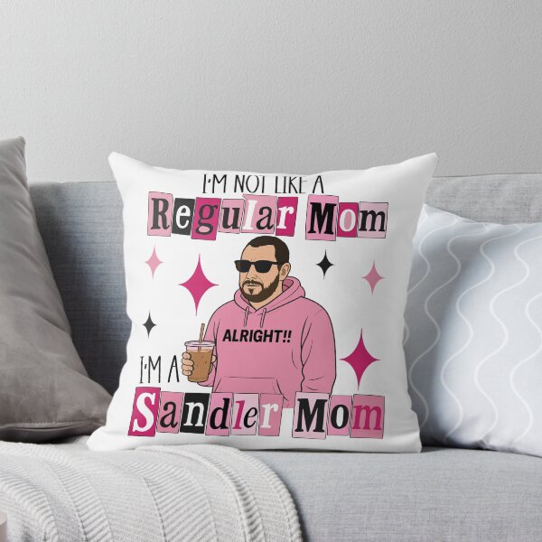 Item preview, I'm Not Like A Regualar Mom Im A Sandler Mom Funny Graphic designed and sold by pansak.