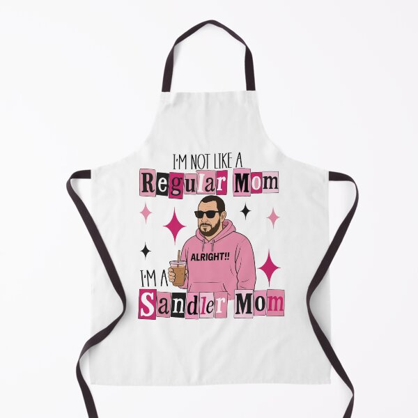 Item preview, I'm Not Like A Regualar Mom Im A Sandler Mom Funny Graphic designed and sold by pansak.