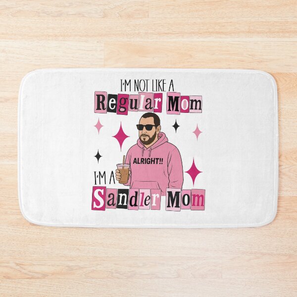 Item preview, I'm Not Like A Regualar Mom Im A Sandler Mom Funny Graphic designed and sold by pansak.