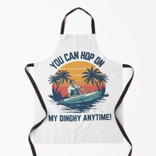 Item preview,  You can hop on my Dinghy anytime! designed and sold by NicMacTees.