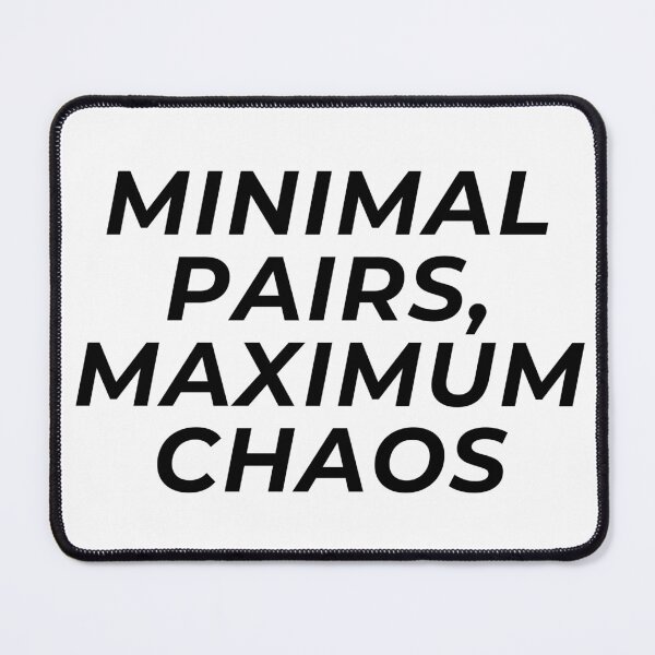 Item preview, Minimal Pairs, Maximum Chaos designed and sold by More-Than-R.