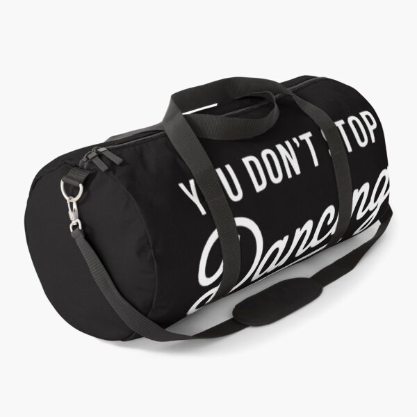 Item preview, You Don't Stop Dancing When You Get Old - Cute Dancer Teache designed and sold by GalaFunny.