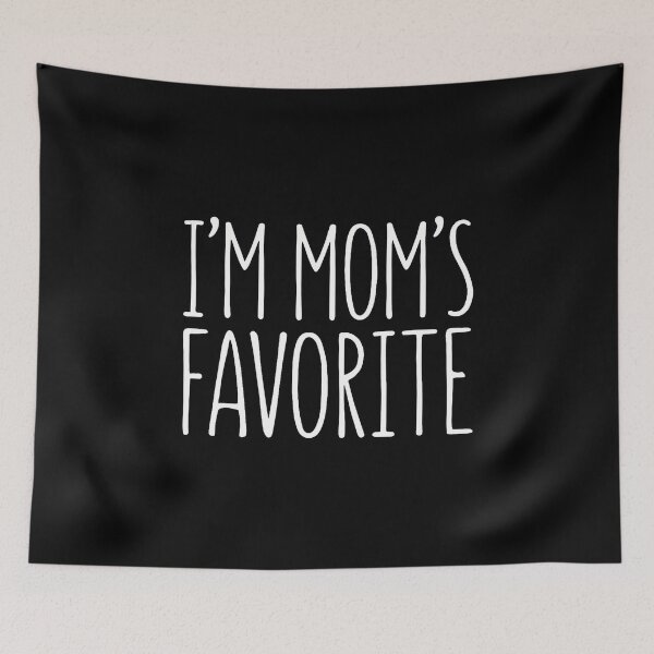 Item preview, I'M Mom'S Favorite 	 Favorite Kid Shirt designed and sold by DanielleTonia.