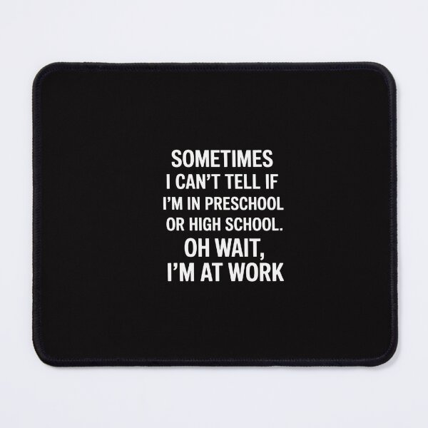 Item preview, Work Office Workplace Sarcastic Saying designed and sold by GalaFunny.
