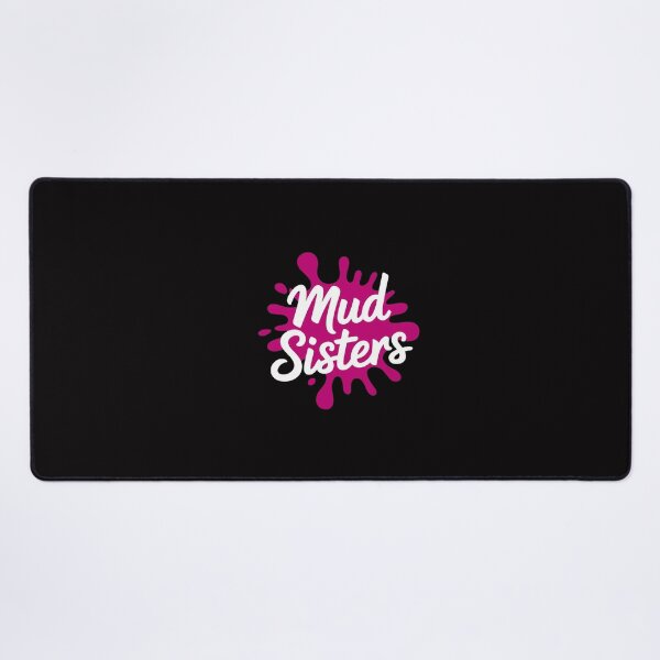 Item preview, Womens Mud Sistas Mud Running Team Cool Women Girls Mud Run designed and sold by GalaFunny.