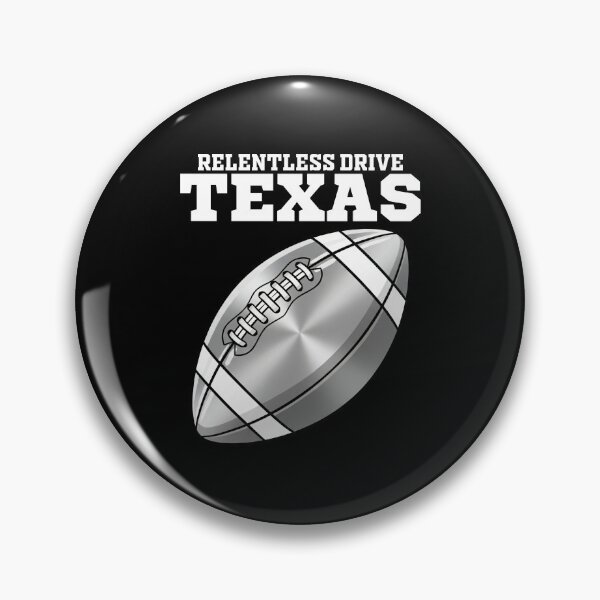 Item preview, TEXAS RELENTLESS DRIVE - DALLAS FOOTBALL designed and sold by KEF Custom.