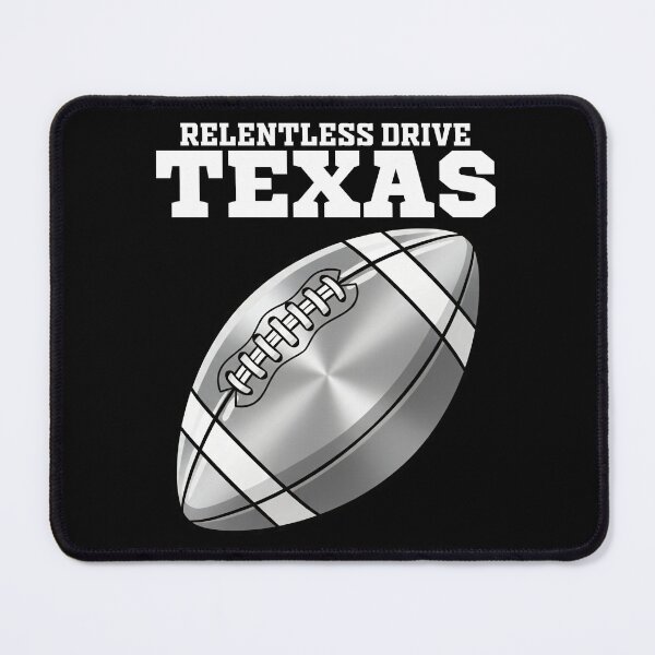 Item preview, TEXAS RELENTLESS DRIVE - DALLAS FOOTBALL designed and sold by KEF Custom.