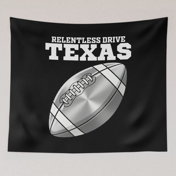Item preview, TEXAS RELENTLESS DRIVE - DALLAS FOOTBALL designed and sold by KEF Custom.