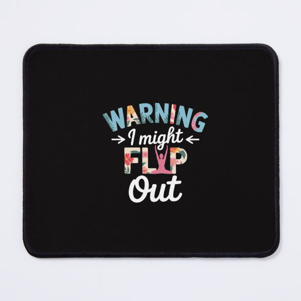 Item preview, Warning I Might Flip Out Gymnastics Flower Girl Gift designed and sold by GalaFunny.