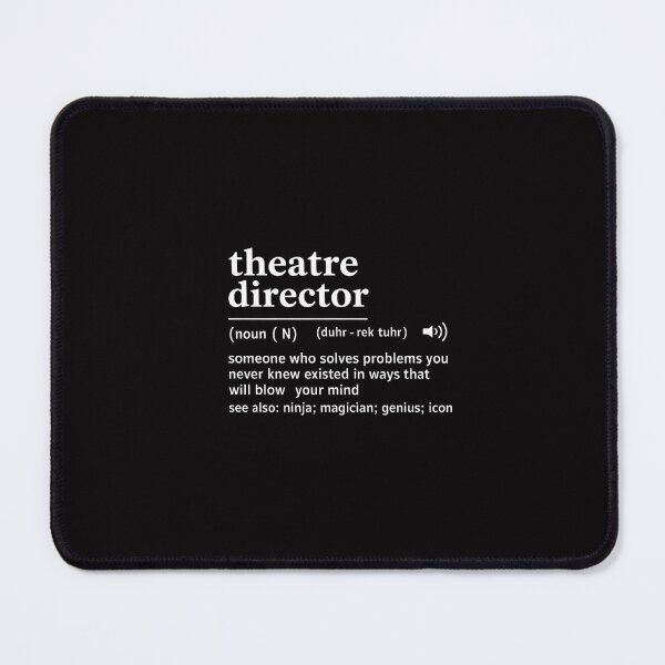 Item preview, Theater Director Definition Broadway Musical Theatre designed and sold by GalaFunny.