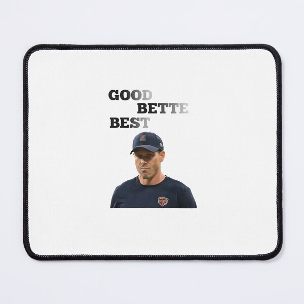 Item preview, Ben Johnson, Good Better Best, Chicago Football, Chicago Football Good Better Best, Bears Fan, Game Day designed and sold by ToscaSamShop.