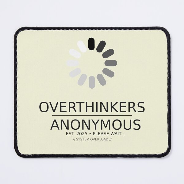 Item preview, Overthinkers Anonymous | Funny Corporate & Anxiety Brand designed and sold by VisualZenith.