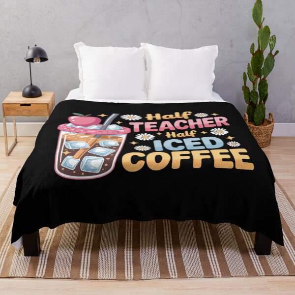Item preview, Half Teacher Half Iced Coffee Happy First Day Back To School designed and sold by CruelShadesSt.
