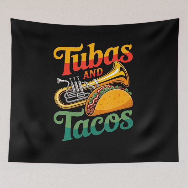 Item preview, Tubas And Tacos  Funny Band  Food Lover designed and sold by EileenDeana.