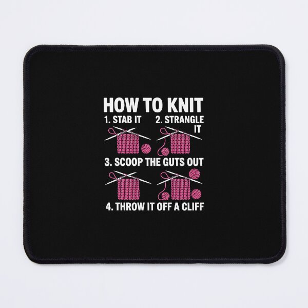 Item preview, How To Knit 1- Stab It 2- Strangle It 3- Scoop The Guts Out designed and sold by RustsyMin.