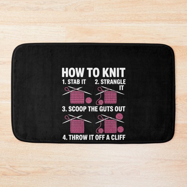 Item preview, How To Knit 1- Stab It 2- Strangle It 3- Scoop The Guts Out designed and sold by RustsyMin.