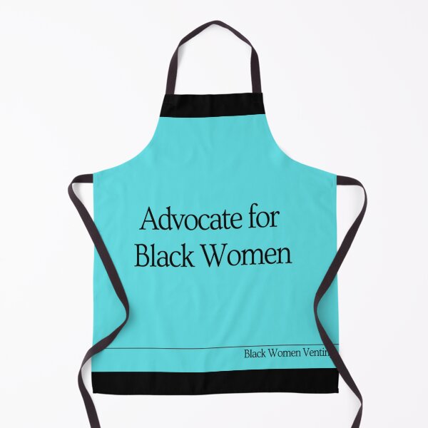 Item preview, Advocate for Black Women designed and sold by Black Women Venting.