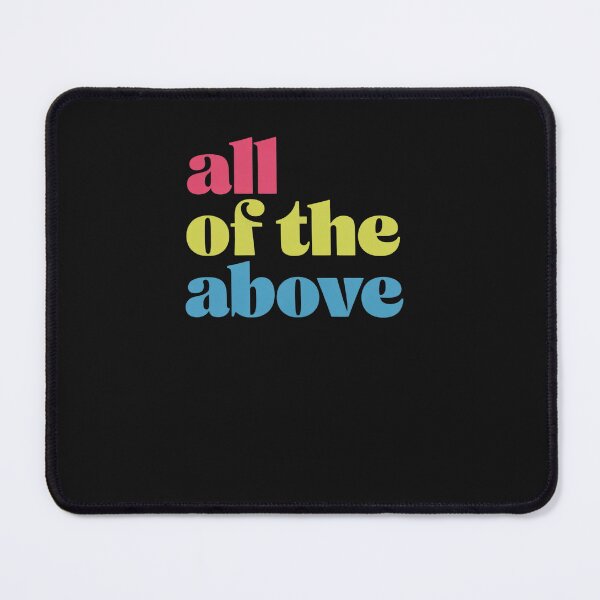 Item preview, Pansexual Pride All of the Above LGBTQ Pan Flag - Funny LGBT designed and sold by tkhrbika.