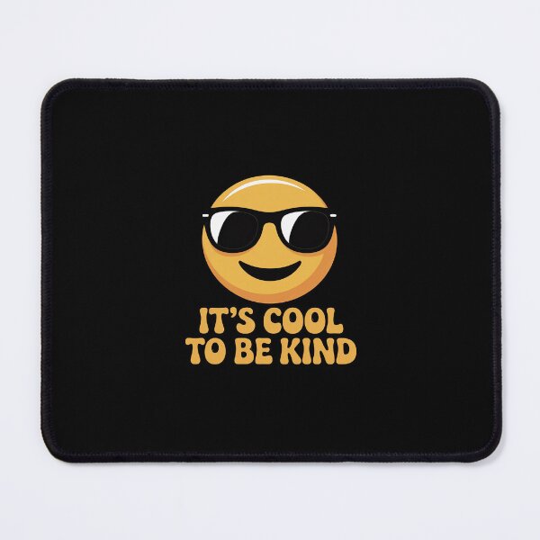 Item preview, Anti-Bullying It's cool the be kind Friendship Gift Be kind designed and sold by RustsyMin.