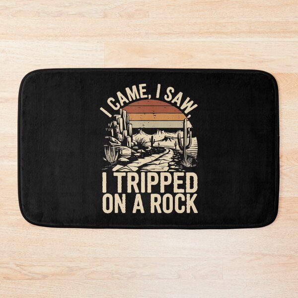 Item preview, I Came I Saw I Tripped On A Rock Camping Hiking Wilderness designed and sold by TashiaJerrie.