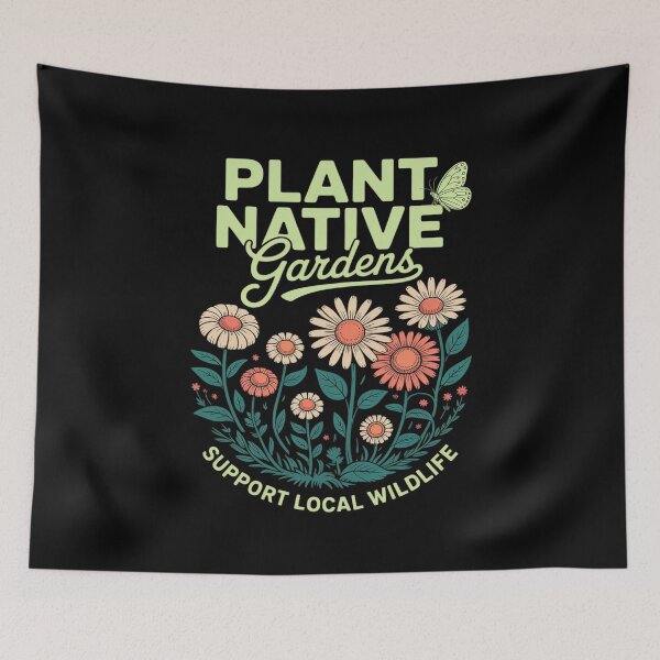 Item preview, Plant Native Gardens Support Local Wildlife Gardening designed and sold by RustsyMin.