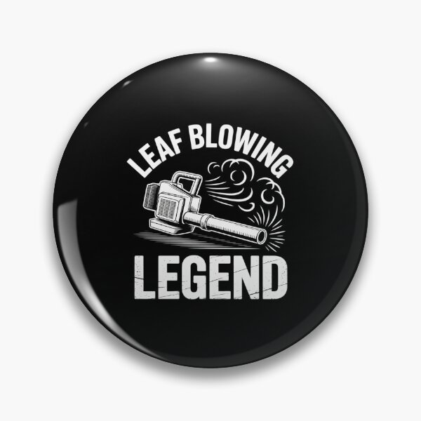 Item preview, Leaf Blowing Legend Electric Gas Leaf Blower Men Lawn designed and sold by RustsyMin.