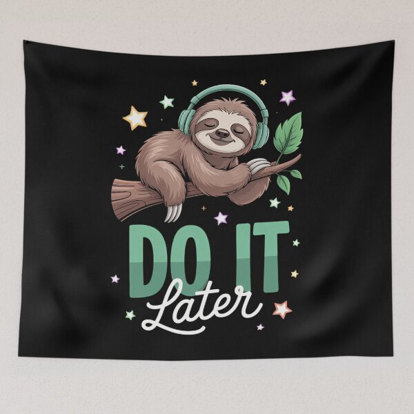 Item preview, Do it later like a sleepy Funny Sloth designed and sold by AsteriskDatBArt.
