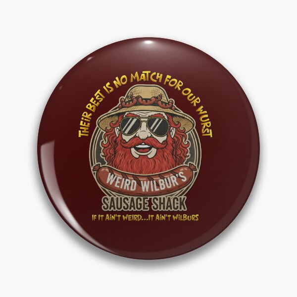 Item preview, Weird Wilbur's Sausage Shack: Their Best Is No Match For Our Wurst designed and sold by Rude Monkey Imaginations.
